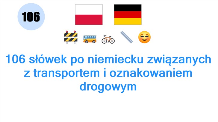 106 słówek po niemiecku związanych z transportem i oznakowaniem drogowym